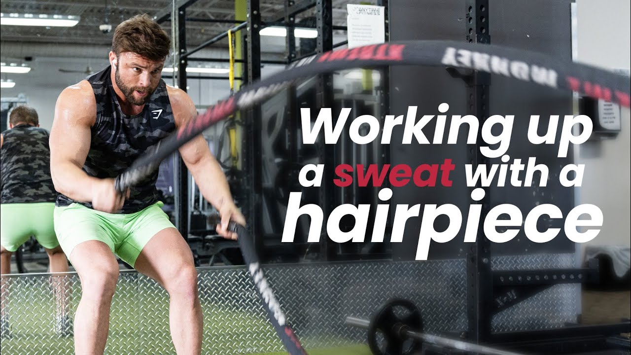 Working Out With a Hair System on - Will it Stay Attached?!
