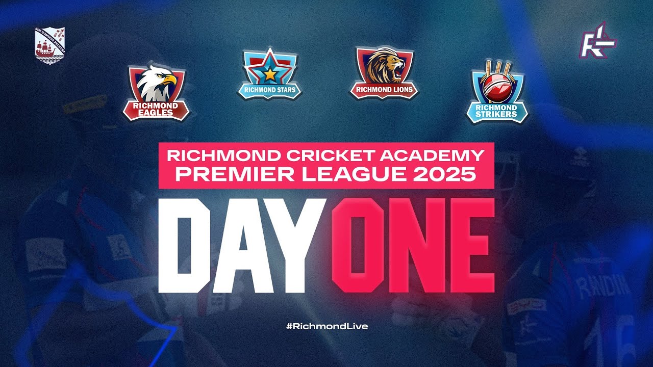 🔴  Richmond Cricket Academy Premier League 2025 | Day 01