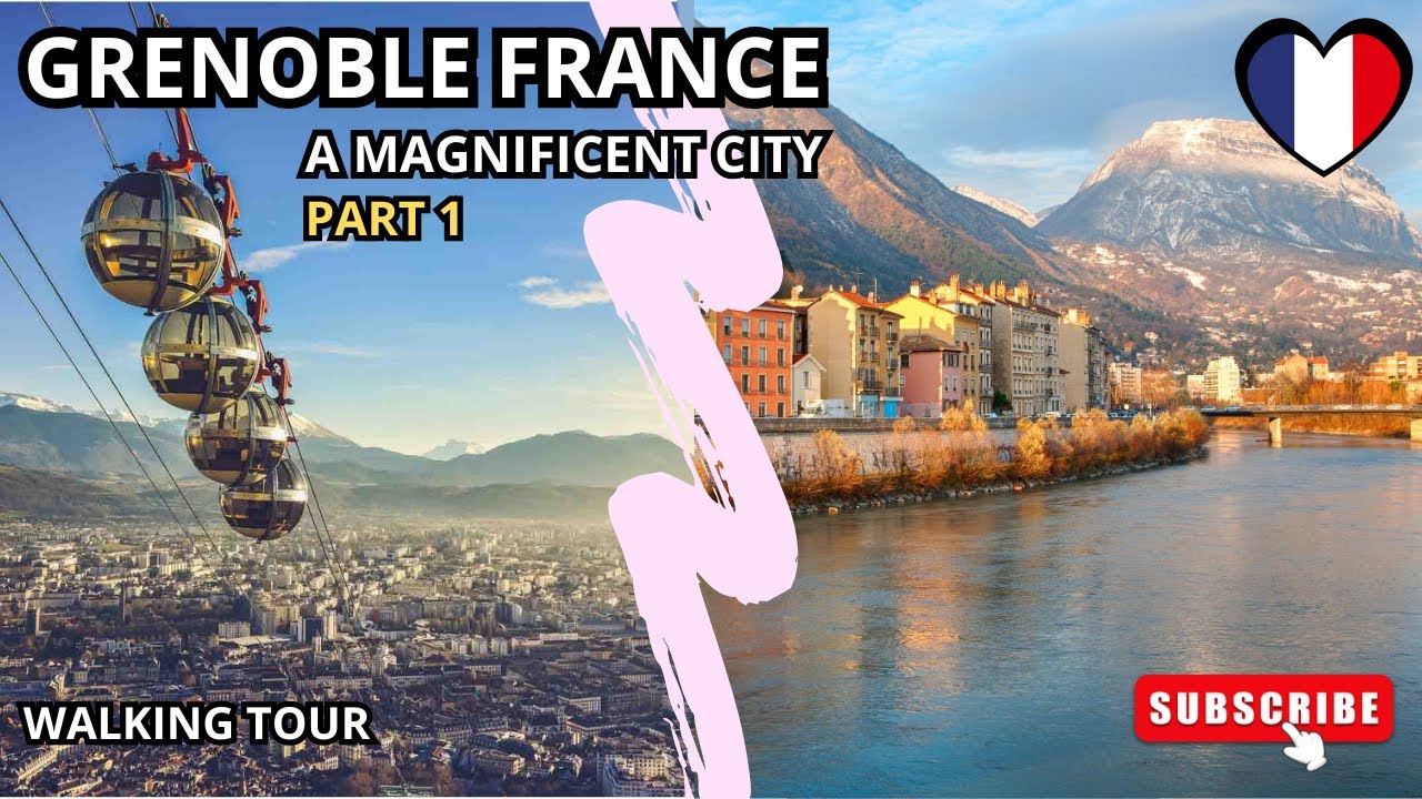 GRENOBLE WHAT A BEAUTIFUL CITY OF FRANCE IN THE MIDDLE OF THE MOUNTAINS - Walking street​