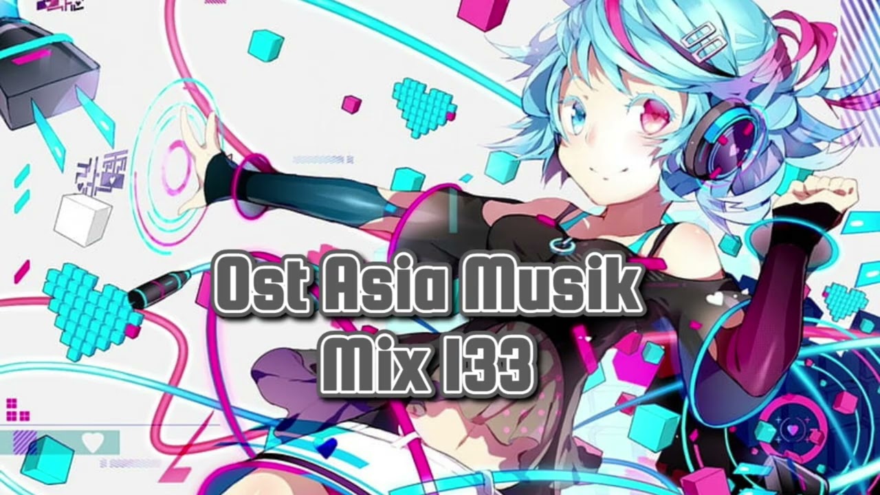 Ost Asia Musik Mix 133 (Virtual Dj Audio Aufnahme)