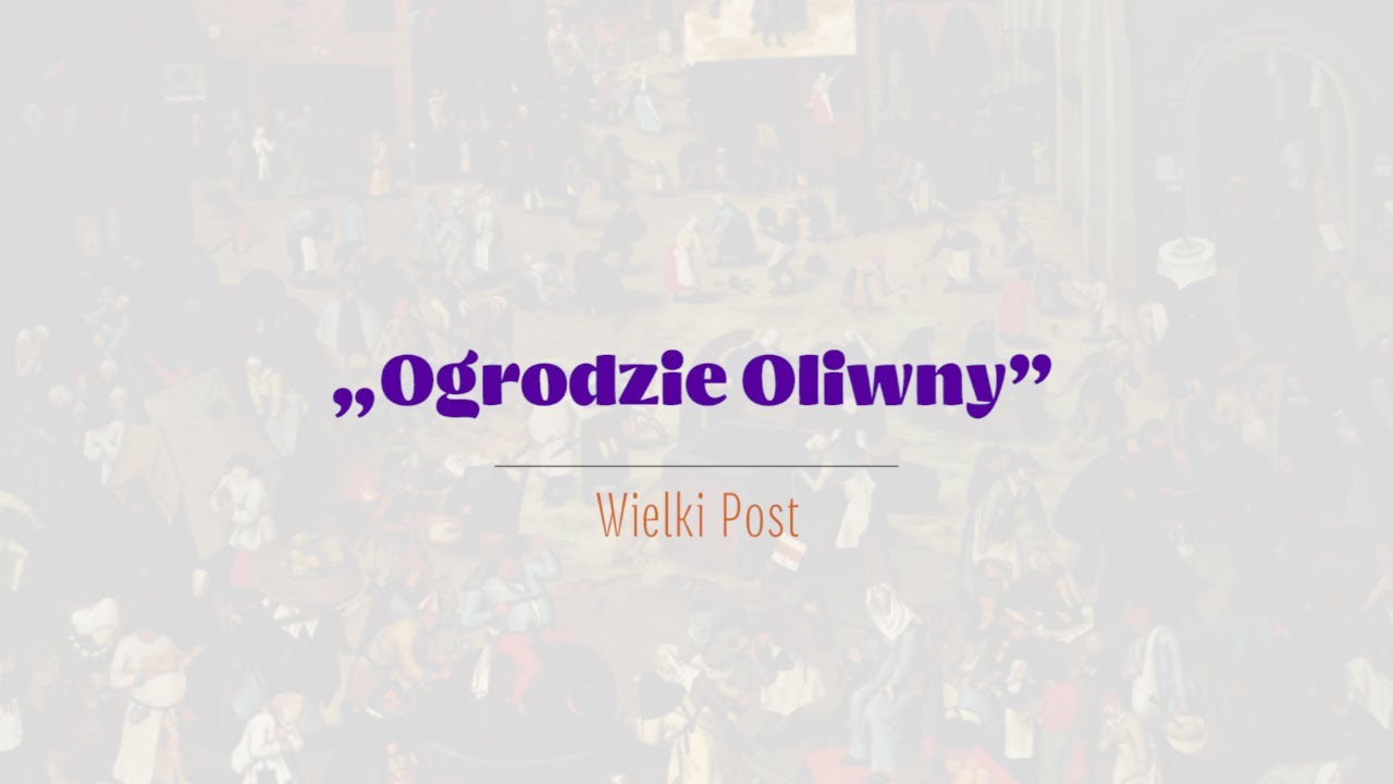 #PieśniPostne | „Ogrodzie Oliwny” | ks. Grzegorz Kopytowski