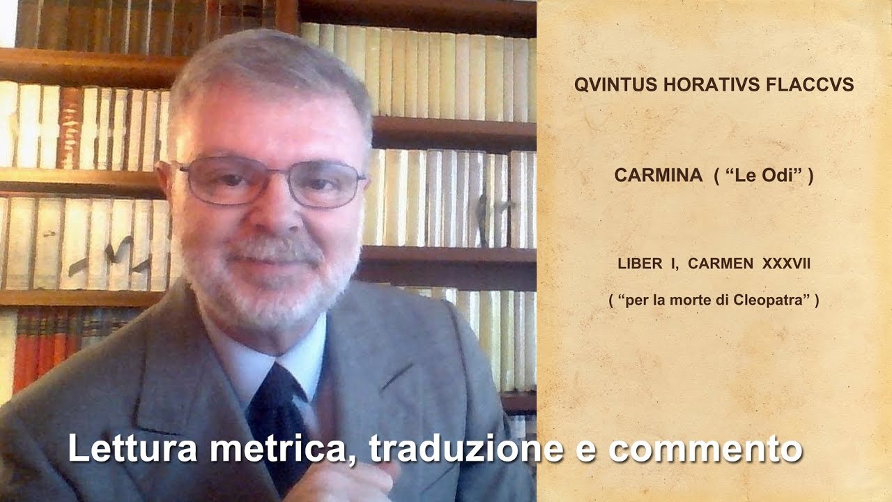 Poesia latina #9, Orazio, Ode 1, 37 (