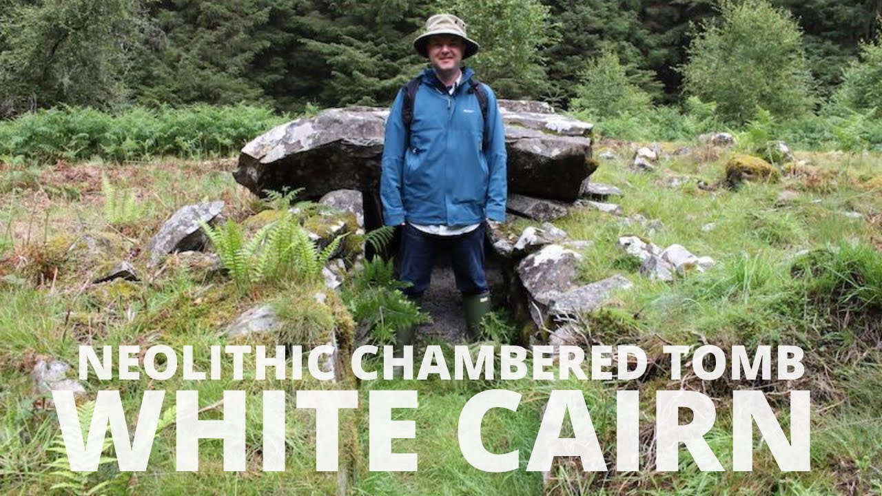 White Cairn Neolithic Chambered Tomb | Dumfries & Galloway | History of Scotland | Before Caledonia