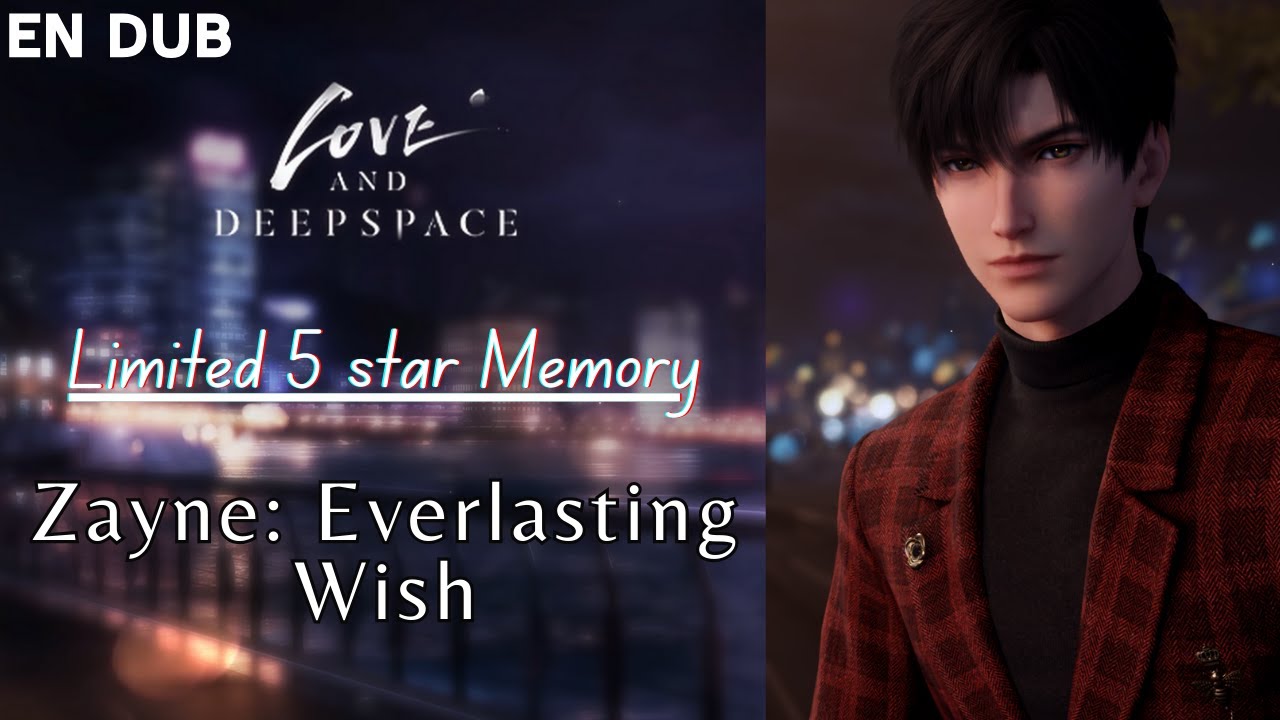 [ Kindled ] Zayne Everlasting Wish | Love and Deepspace