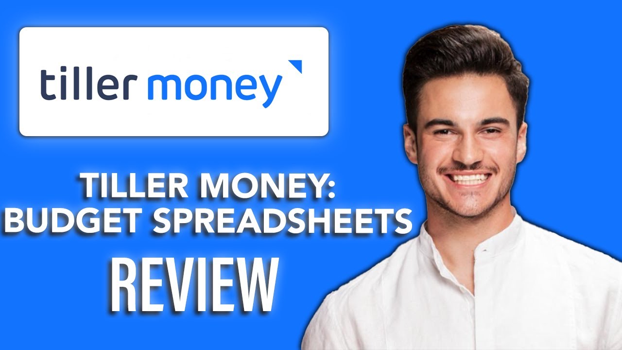 New! Tiller Money, Budget Spreadsheets &ndash; Review 2025📊 | Best Tool for Spreadsheet Lovers in 2025?