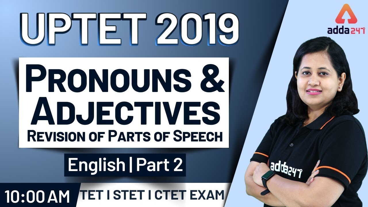 UPTET 2019 | English | Revision of Parts of Speech | Pronouns & Adjectives (Part 2)