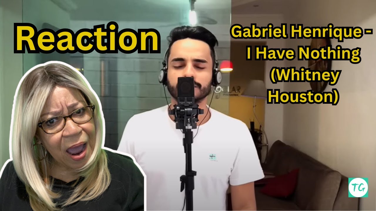 Reaction   I have Nothing   Gabriel Henrique