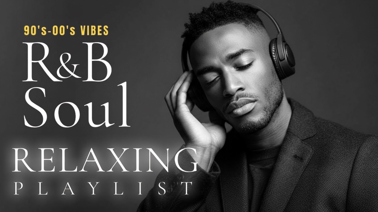 【R&B Soul】Relaxing Chill Playlist – Soulful Vocals & Deep Grooves | LIVE🔴 24/7