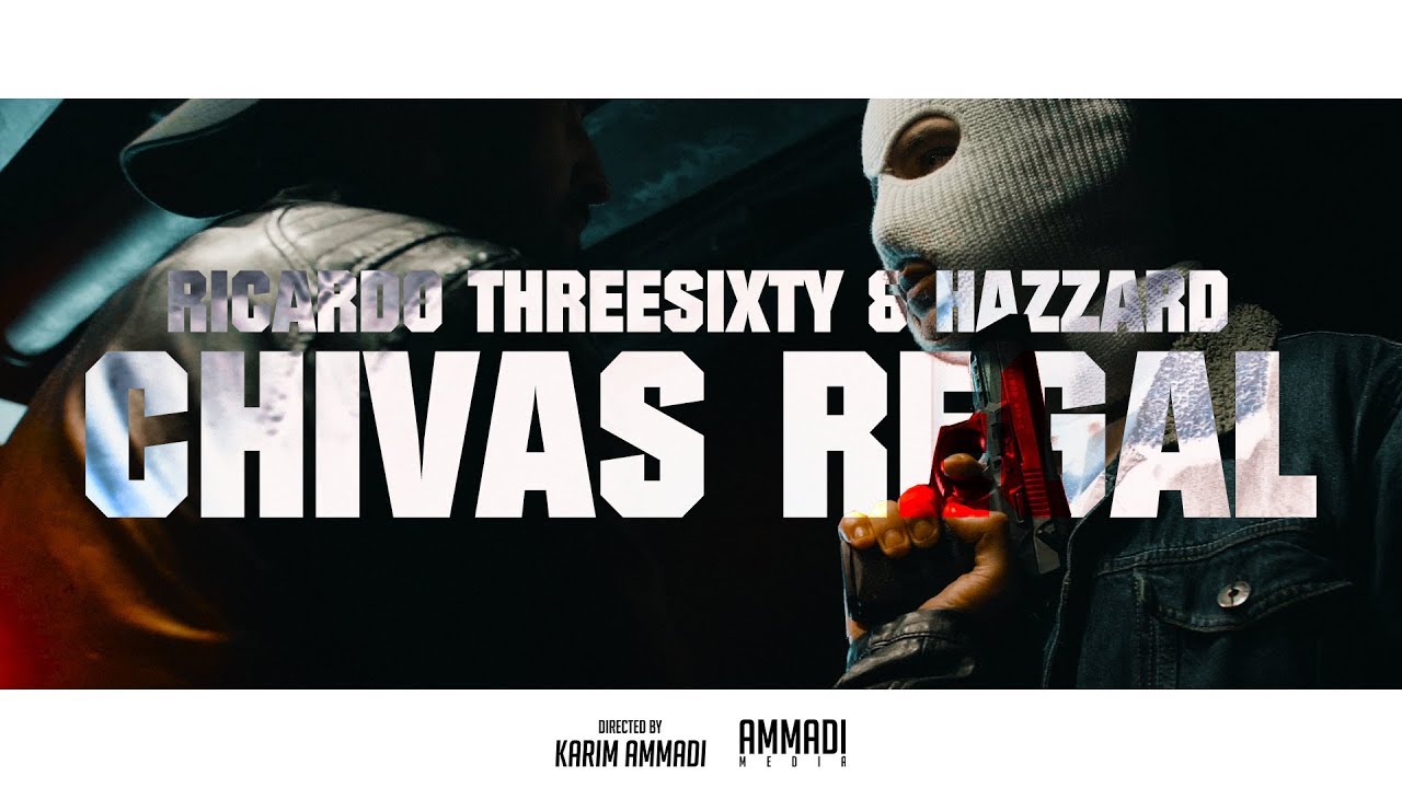 Ricardo Threesixty & Hazzard 🍾CHIVAS REGAL🍾 [OFFICIAL 4K VIDEO]