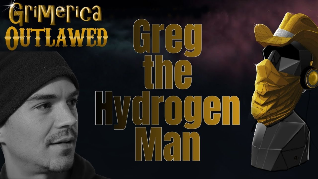 Greg the Hydrogen Man