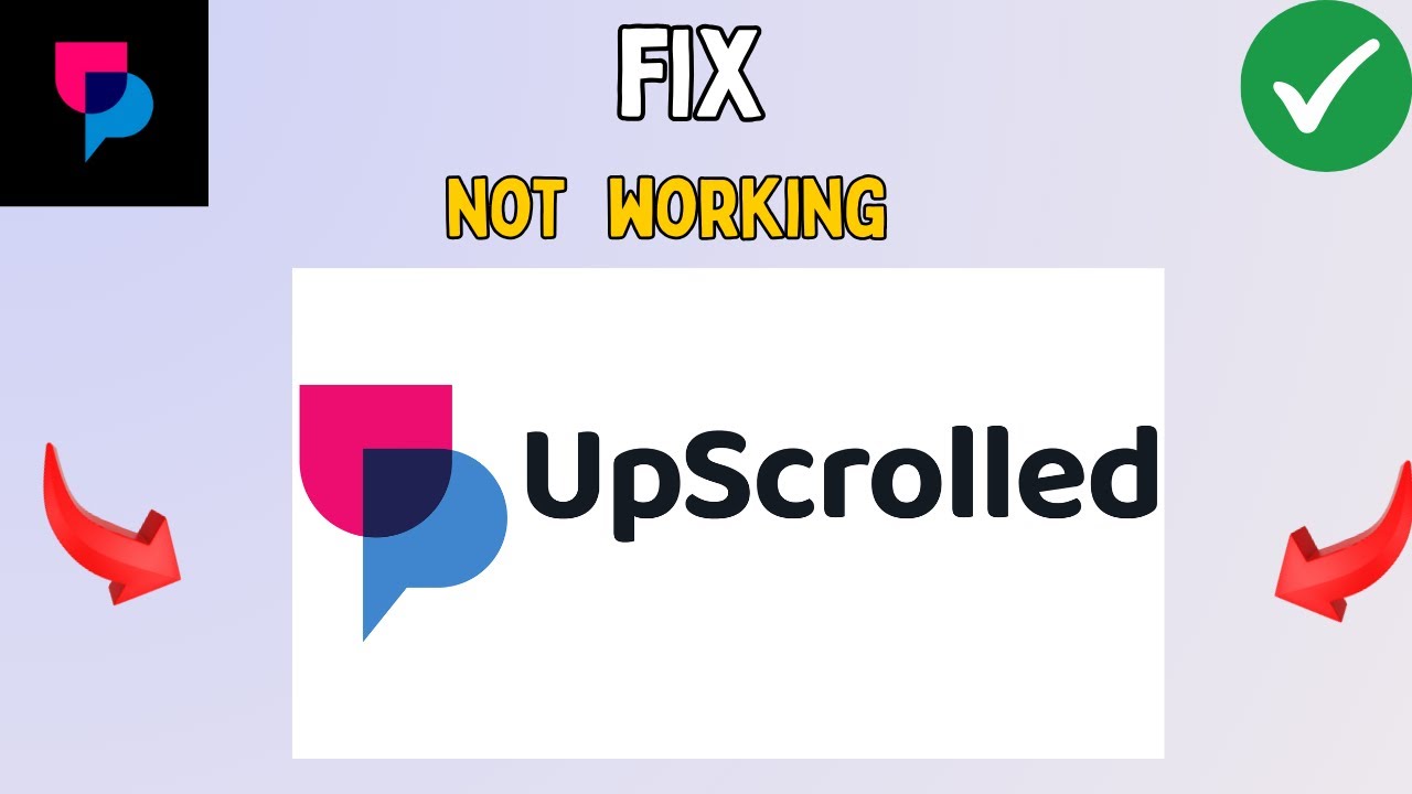 How to Fix UpScrolled App Not Working on Android/IOS