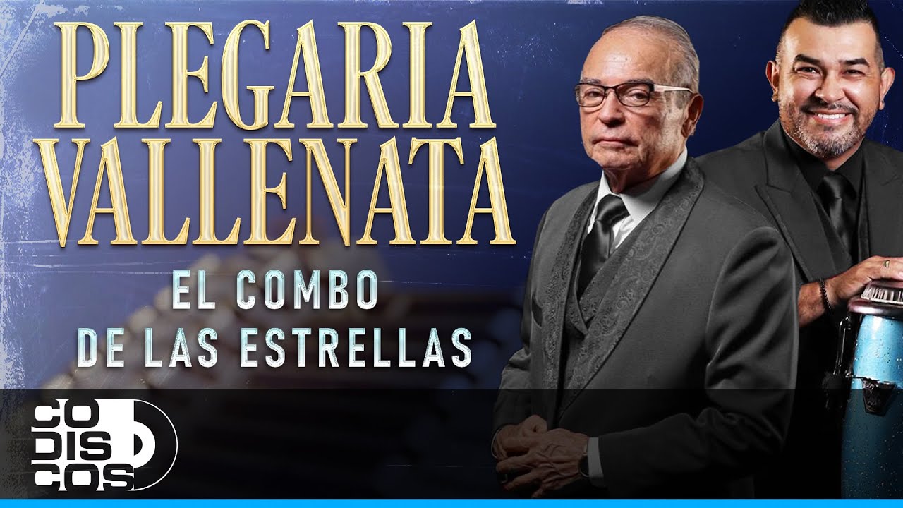 Plegaria Vallenata, El Combo de las Estrellas - Video