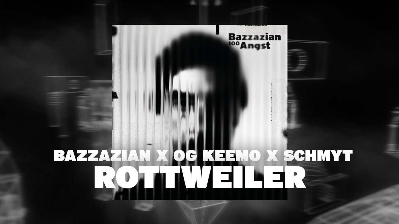 Bazzazian - Rottweiler (feat. OG Keemo & Schmyt) [Official Visualizer]