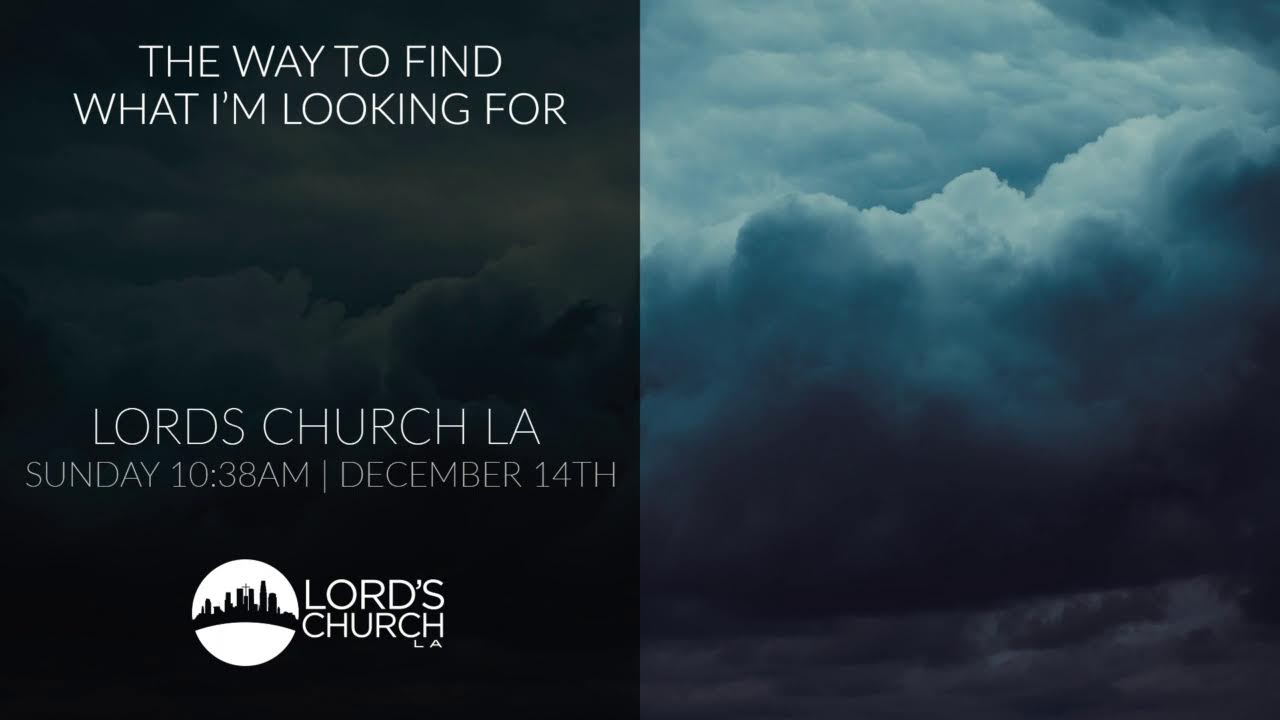 The Way To Find What I'm Looking For | Pastor Jason Phillips