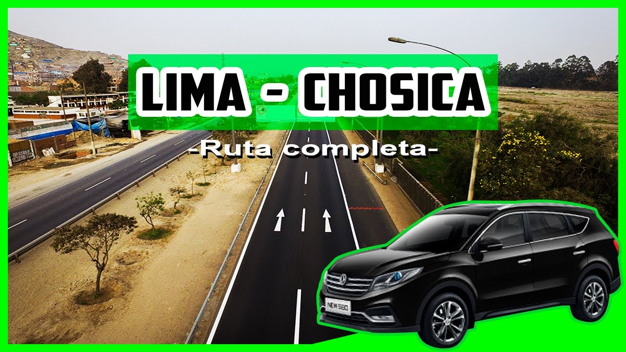 Ruta Lima Chosica - Por la autopista Ramiro Prialé🚘