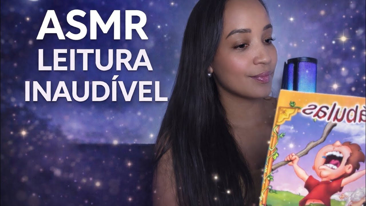 ASMR LEITURA INAUDÍVEL 📖