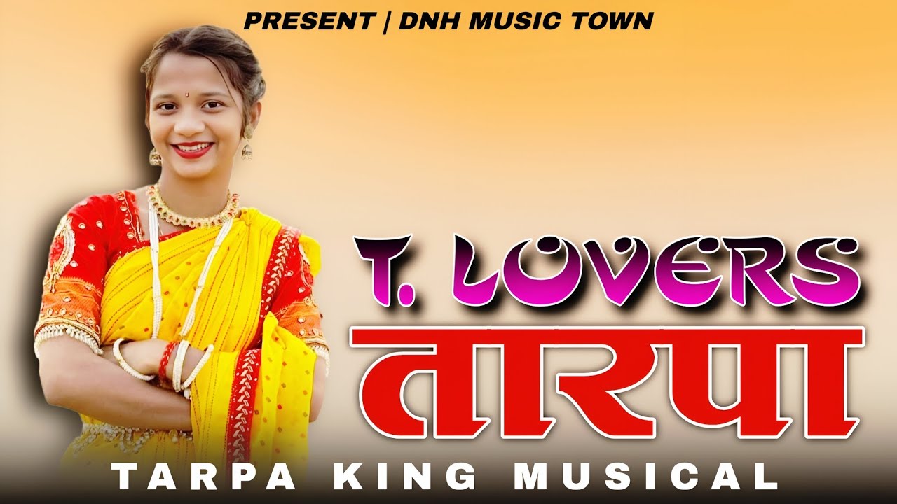 T LOVERS TARPA | 2026 WALA TARPA | TARPA KING MUSICAL || @dnhmusictown 