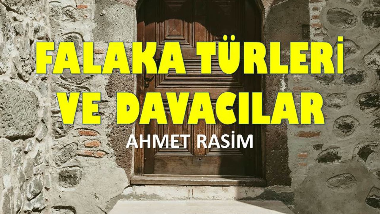 FALAKA TÜRLERİ VE DAVACILAR - AHMET RASİM