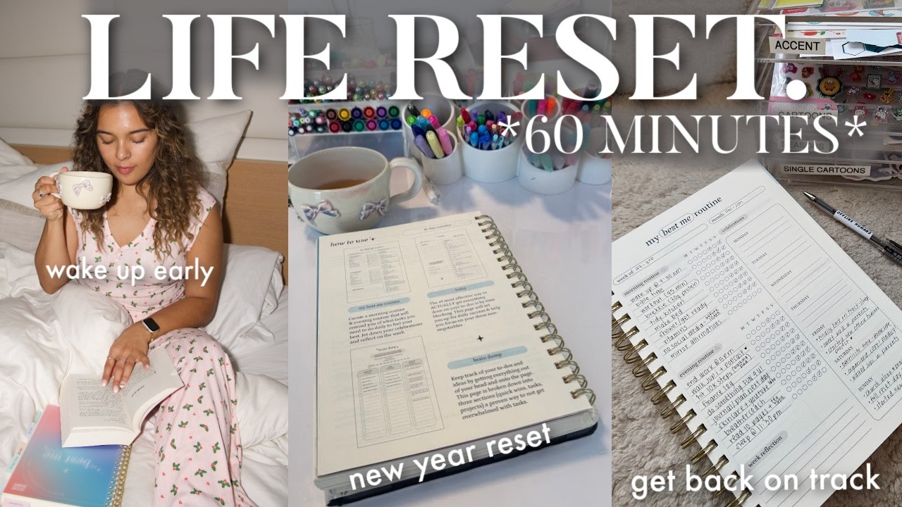 60-MINUTE LIFE RESET | get back on track, fix sleep schedule, wake up early for 2025!