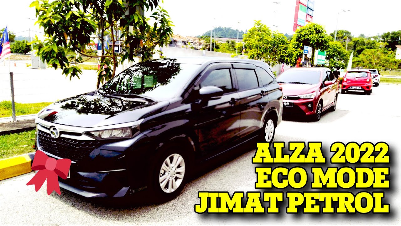 Diari Perodua Alza 2022 I Mode ECO Jimat Petrol