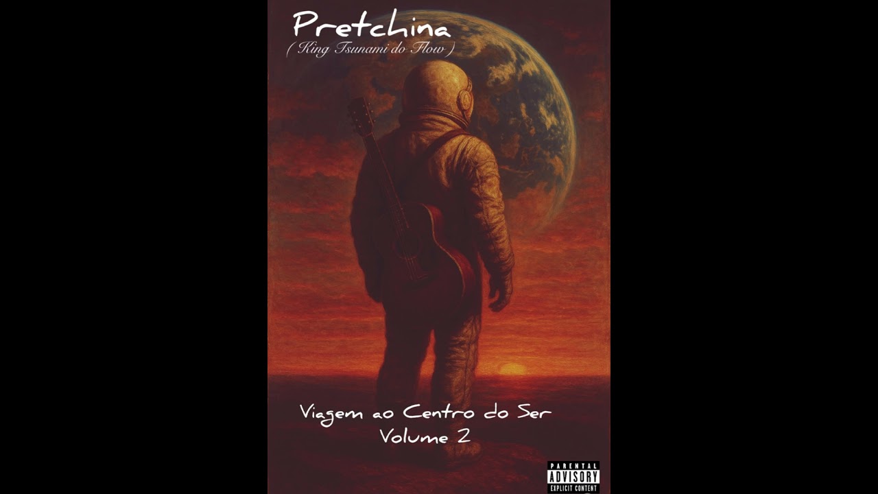 Pretchina - Viagem ao Centro do Ser Vol. 2 ( Álbum Completo )