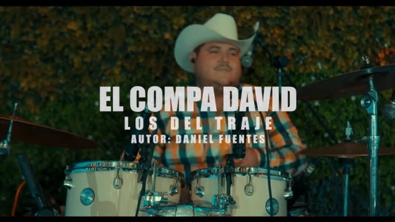 EL COMPA DAVID -  LOS DEL TRAJE