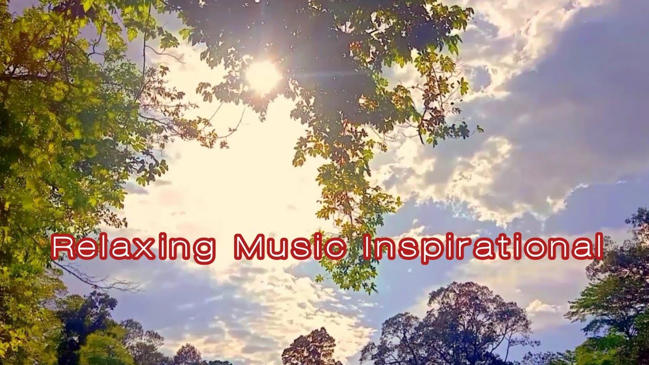 Relaxing music Inspirational Guitar