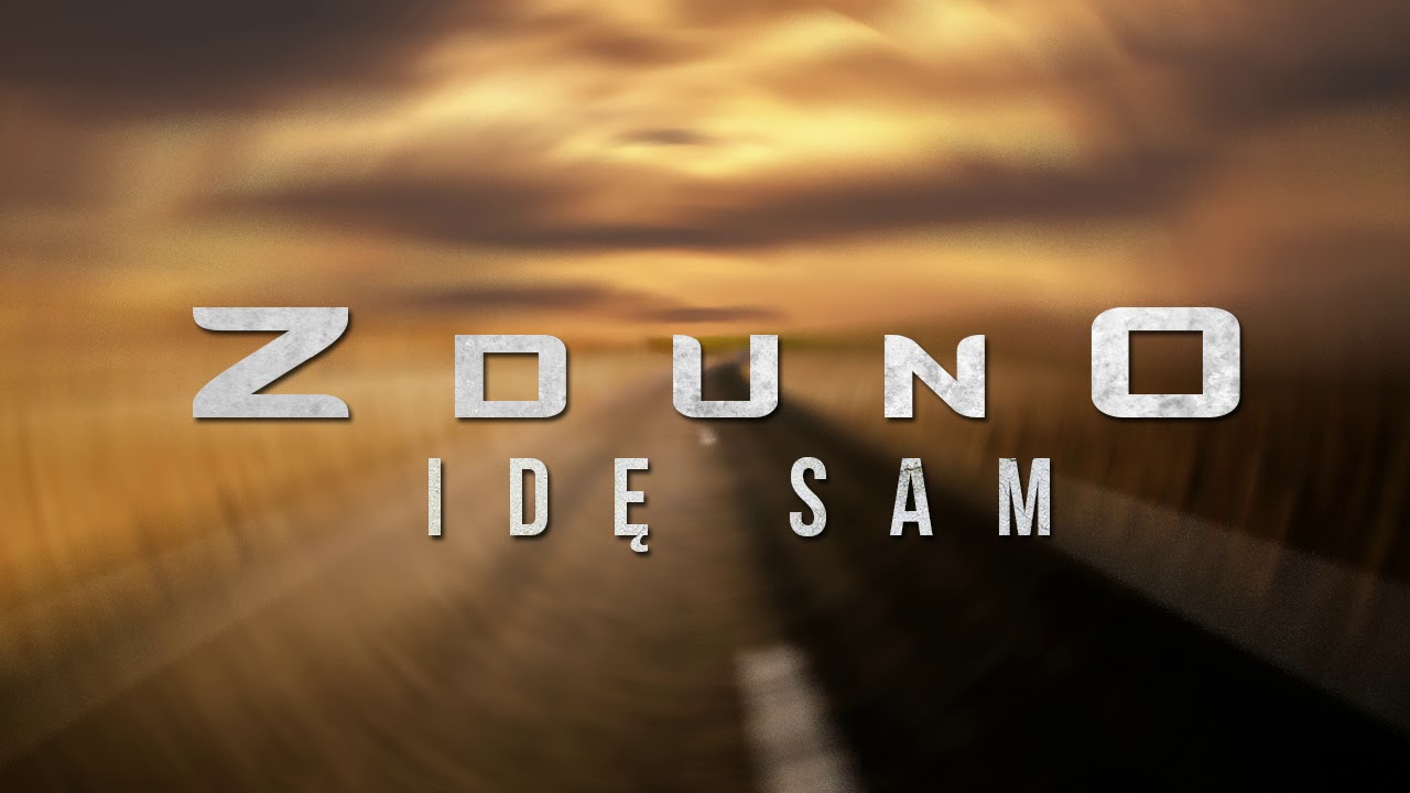 03.ZdunO - Idę sam