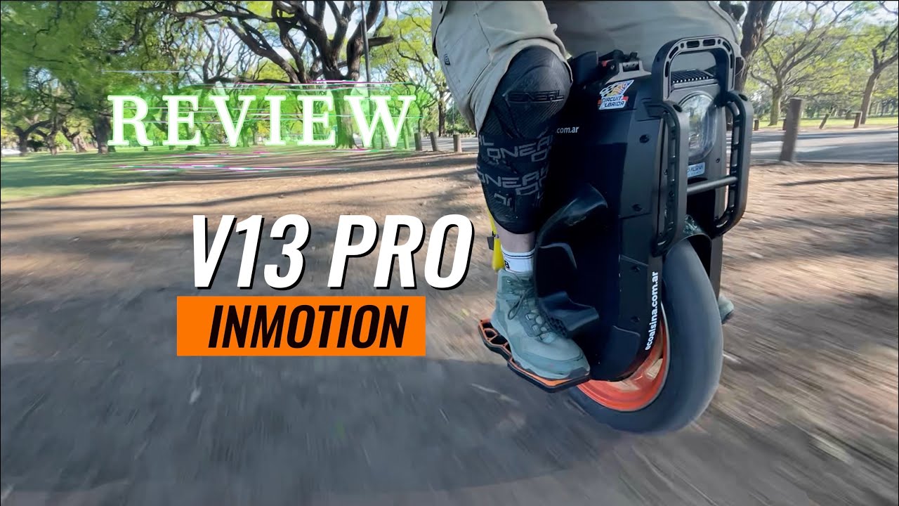 Review del monociclo Inmotion V13 Pro - RAPIDO Y APLOMADO!  - 😎⚡️