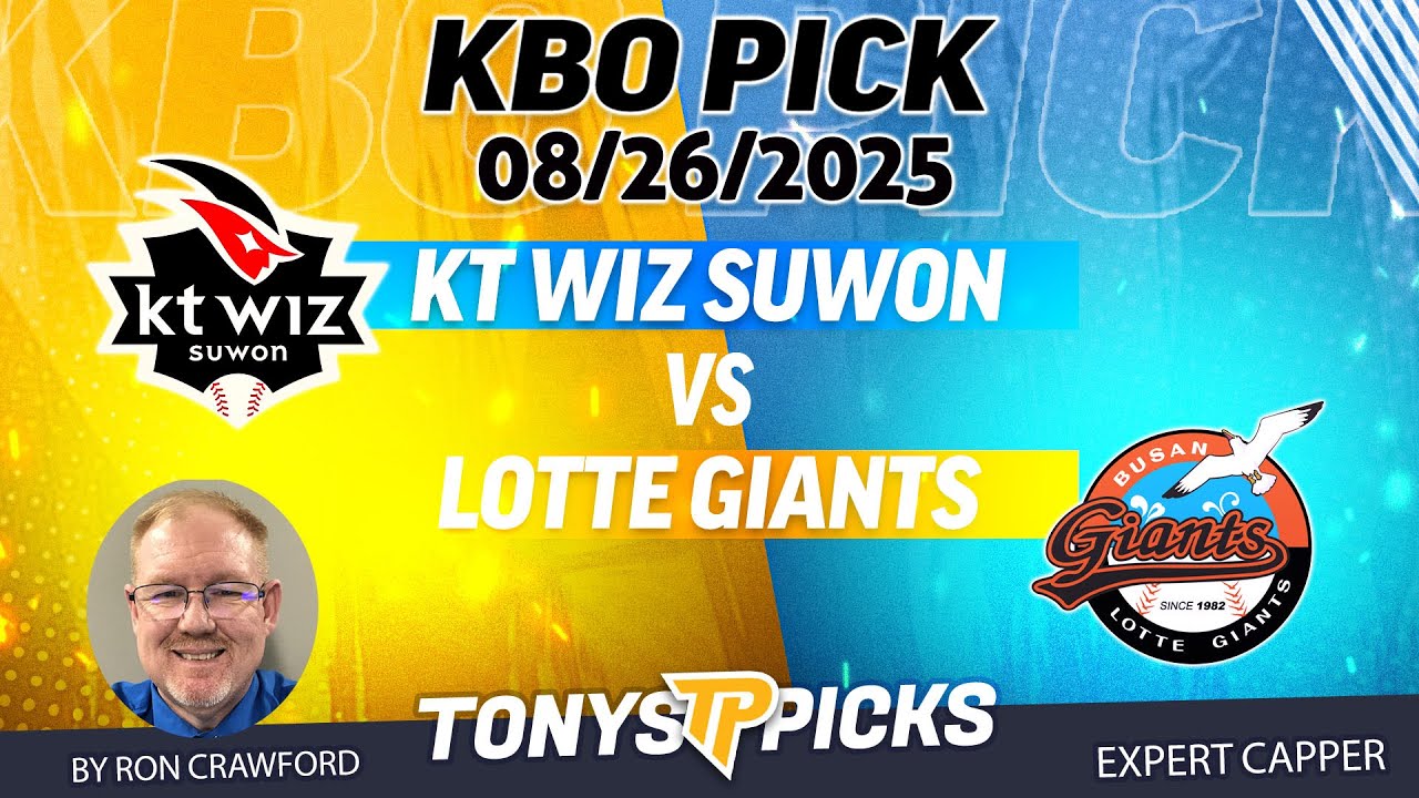 KT Wiz Suwon vs Lotte Giants 8/26/25 KBO Betting Pick