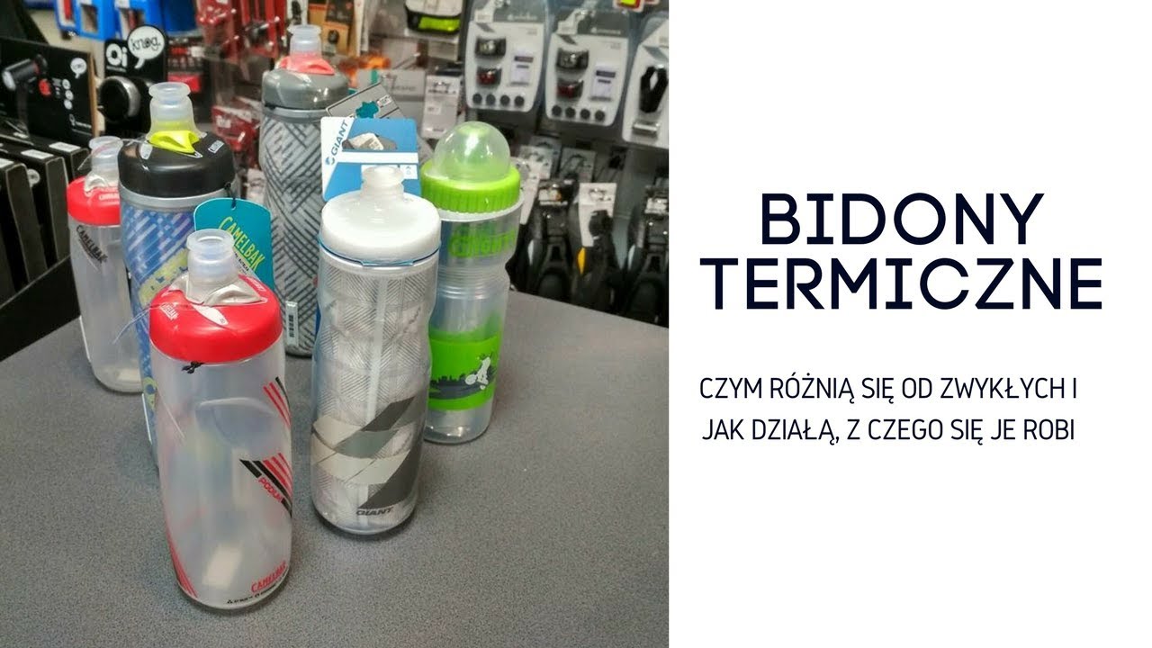 Jak działają bidony termiczne? Lepsze na mróz, czy na upał + prezentacja bidonów Camelbak