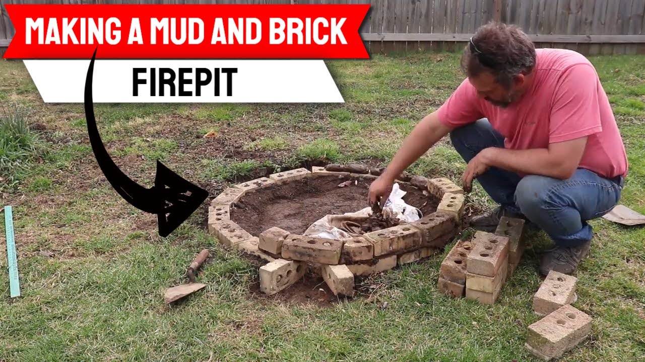 Making a Mud and Brick Fire Pit