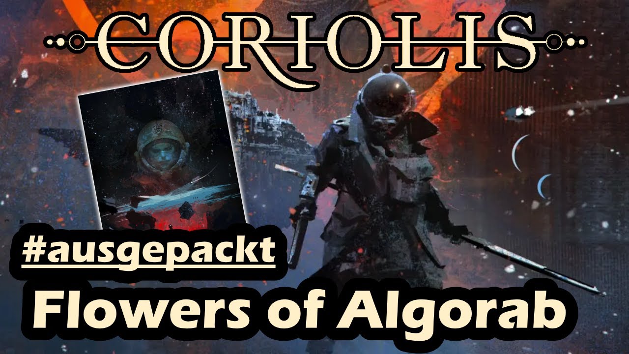 Foundry VTT + Coriolis: Flowers of Algorab Modul #ausgepackt #pnpde