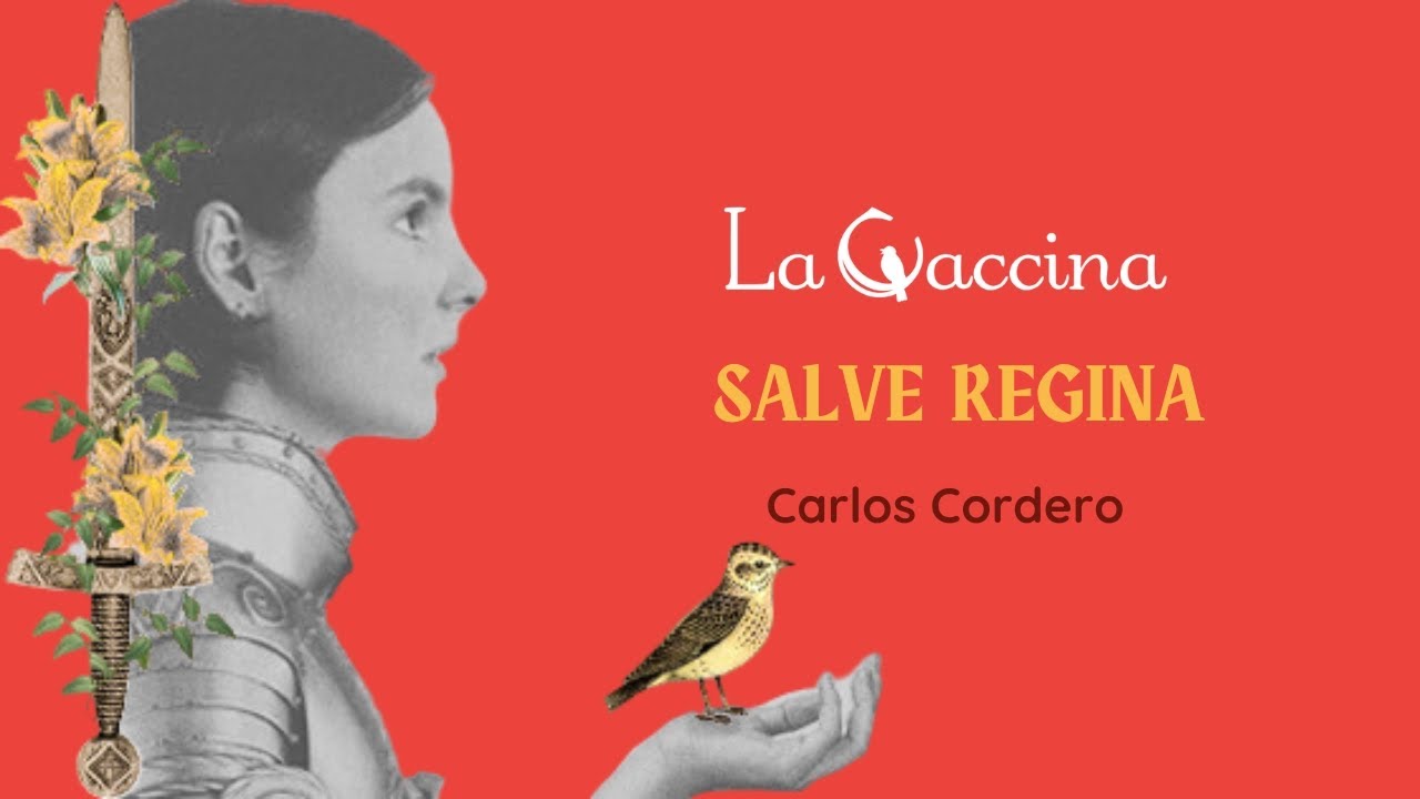 Salve Regina - Carlos Cordero