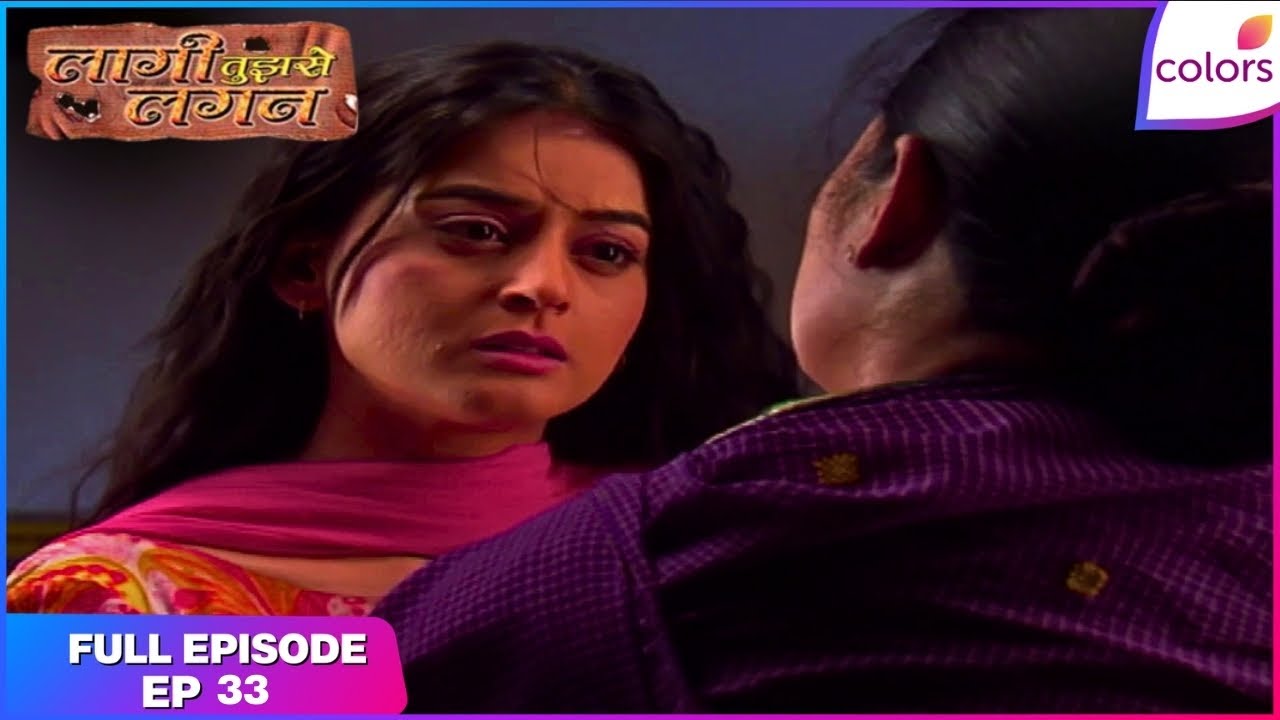 Laagi Tujhse Lagan | Full Episode Ep. 33 | Aai Saheb's Shocking Revelation | Colors TV