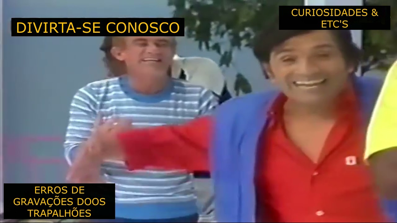 ERROS DE GRAVAÇÕES DOS TRAPALHOES