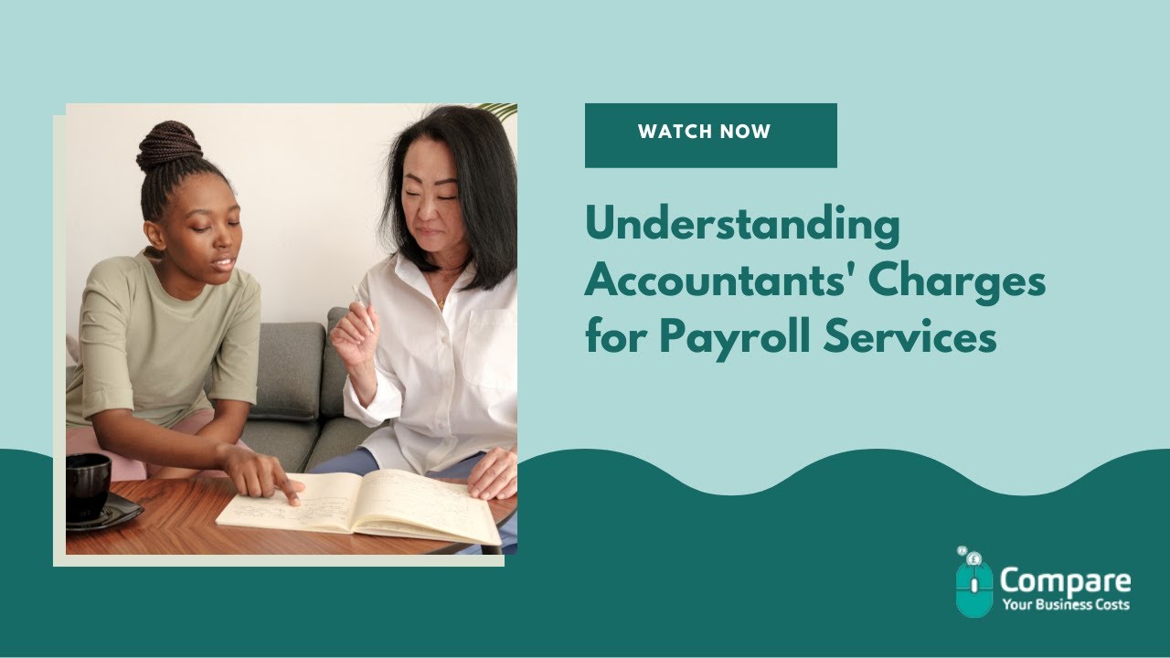 Understanding Accountants' Charges for Payroll Services: Cost Analysis and Insights