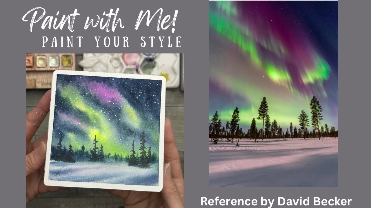 Paint an Aurora Borealis with Me 