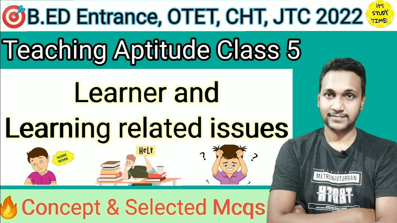 🎯B.ED Entrance 2022 || Leaner & Learning related issues || Teaching Aptitude Class 4 ||Concept & Mcq