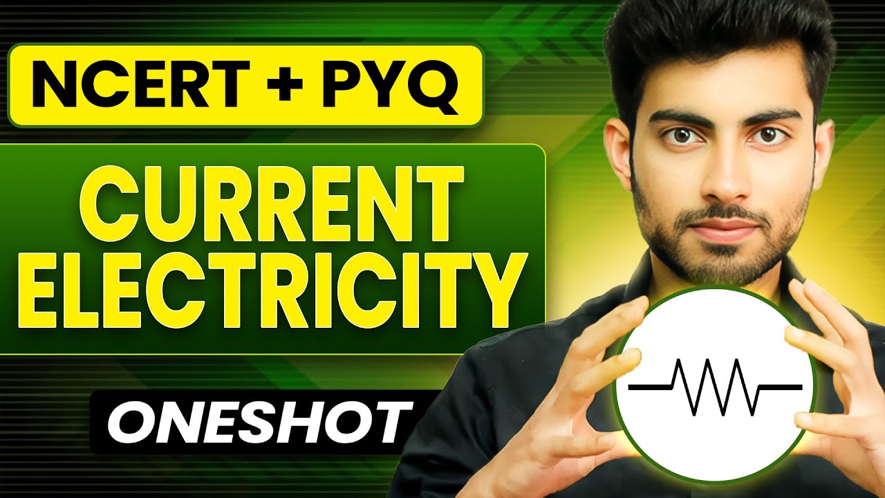 Current Electricity Oneshot | Ncert + PYQ | Fateh Batch | Aayush Sir