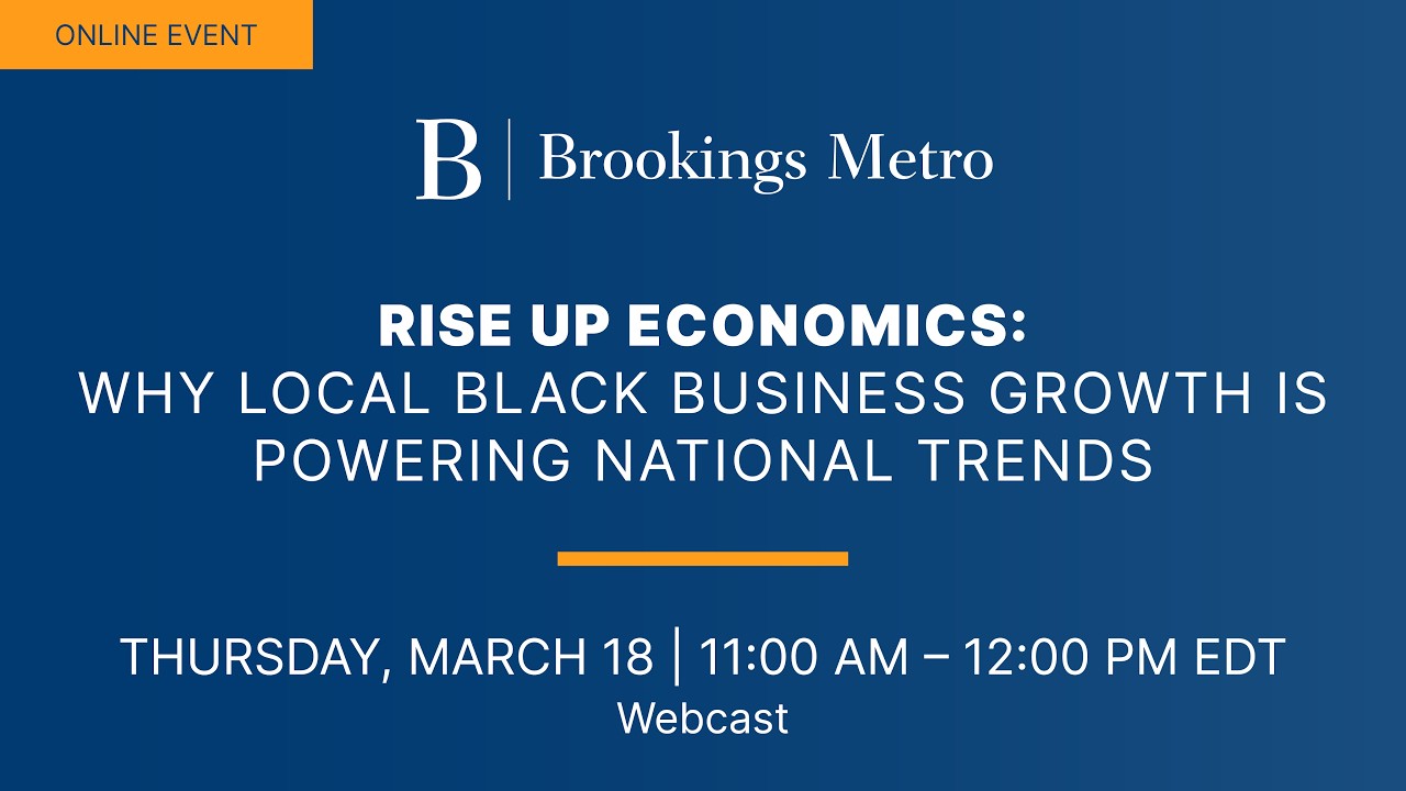 Rise up economics: Why local Black business growth is powering national trends