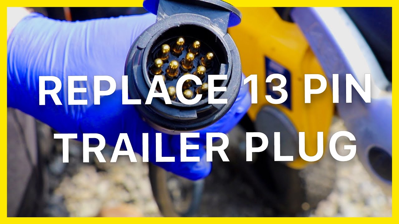 How to replace the 13 pin trailer plug for the caravan
