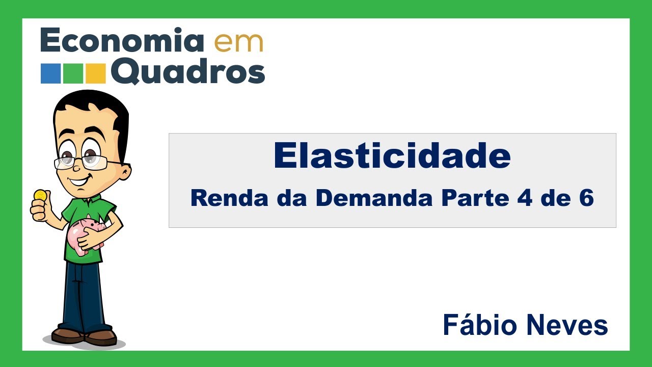Elasticidade – Renda da Demanda Parte 4 de 6