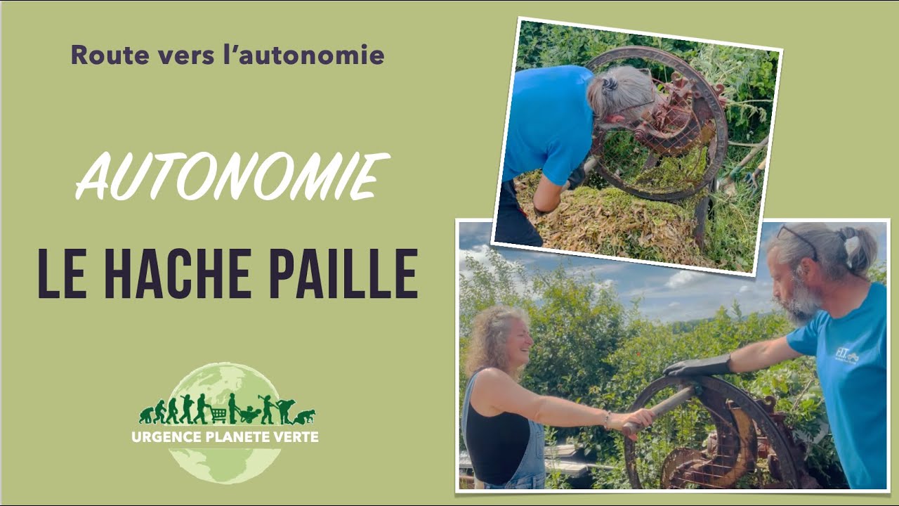 #autonomie Tout sur notre Hache Paille