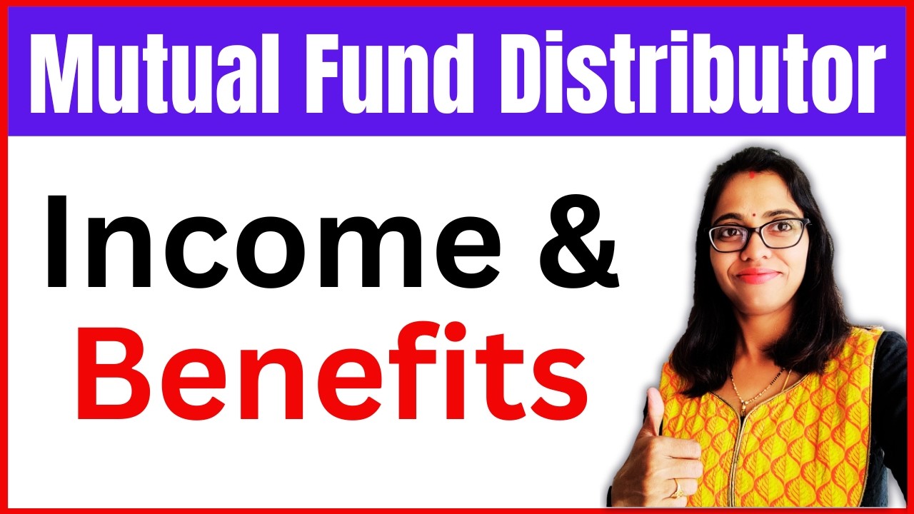 Mutual Fund Distributor - Income and Benefits | MFD commission |