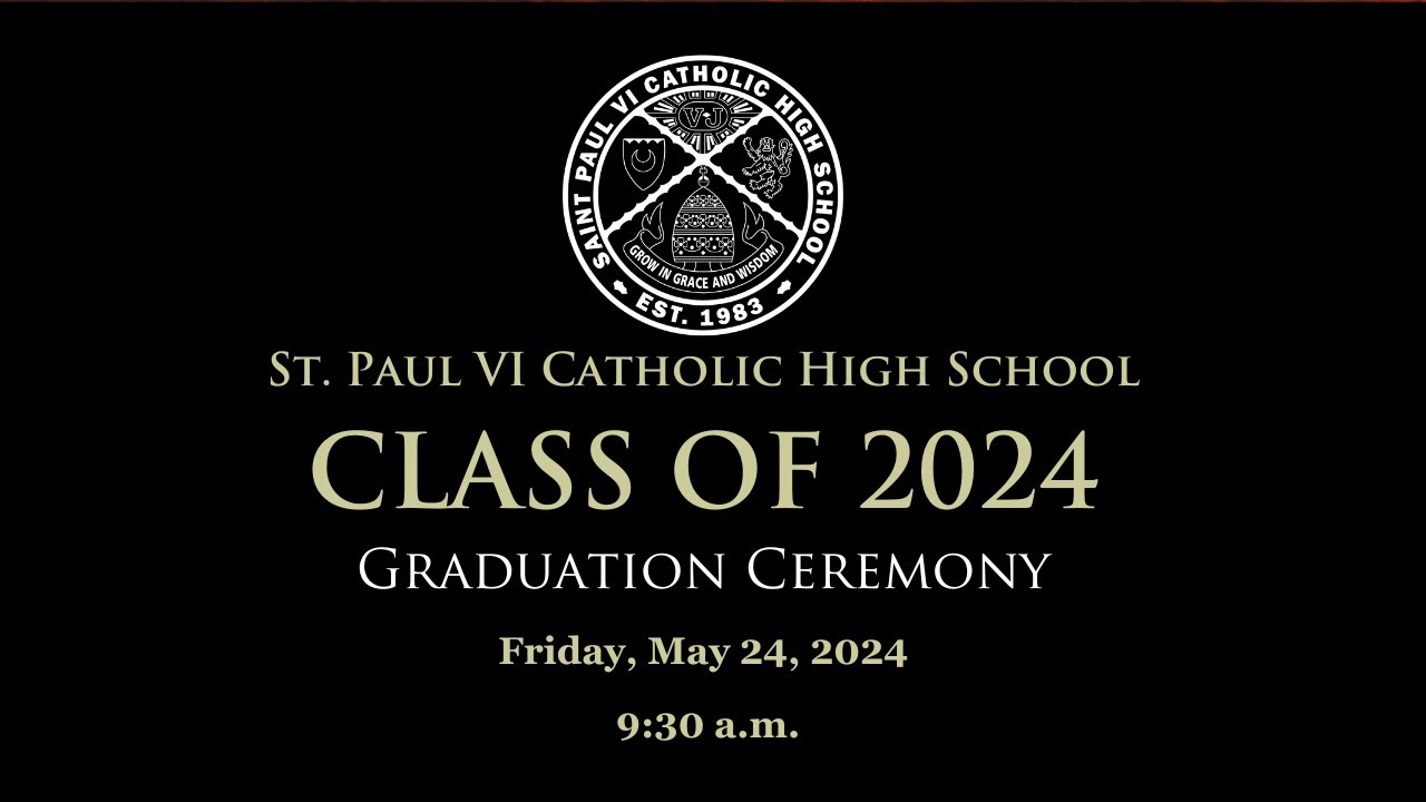 Graduation - May 24, 2024 9:30 a.m.