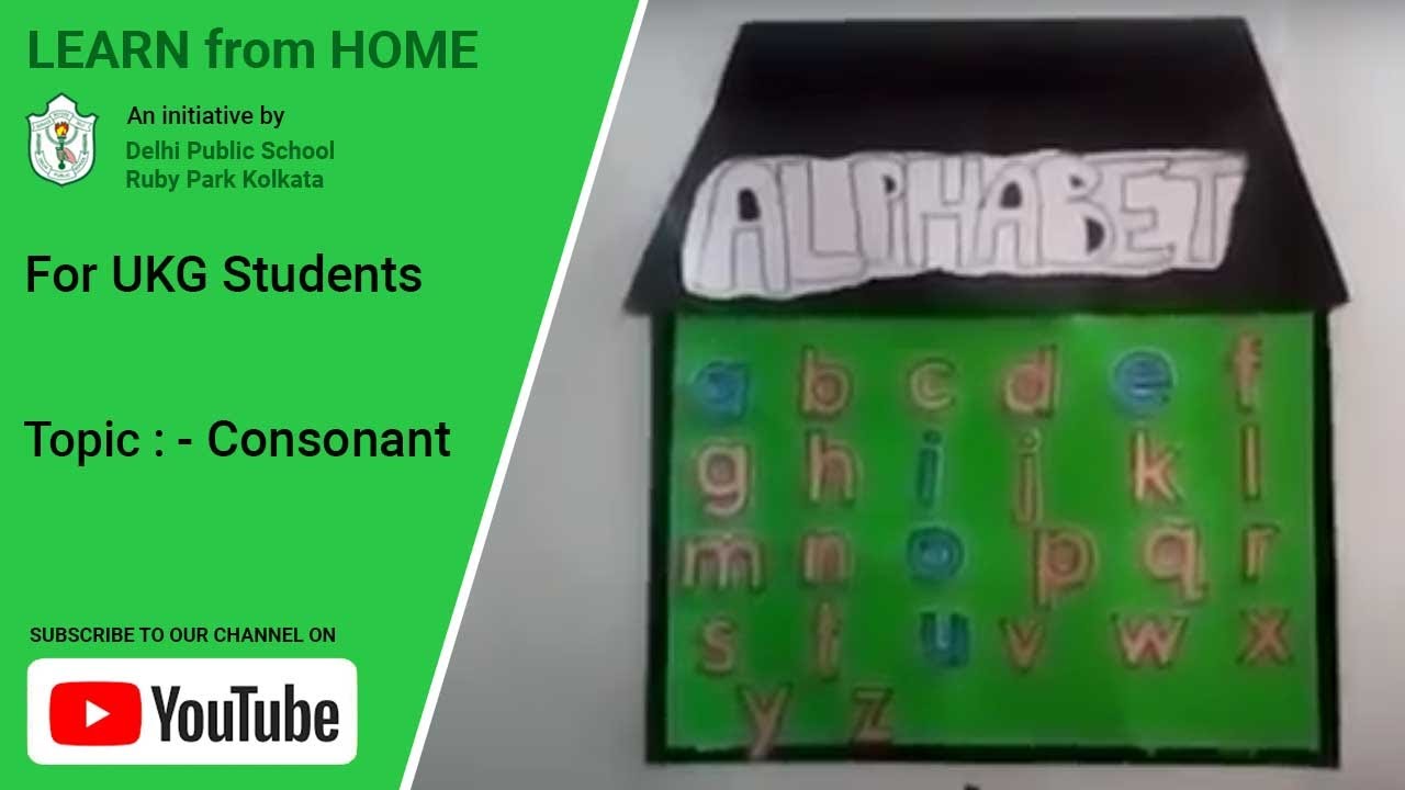 UKG | Consonants For Kids | English Grammar | DPS Ruby Park, Kolkata
