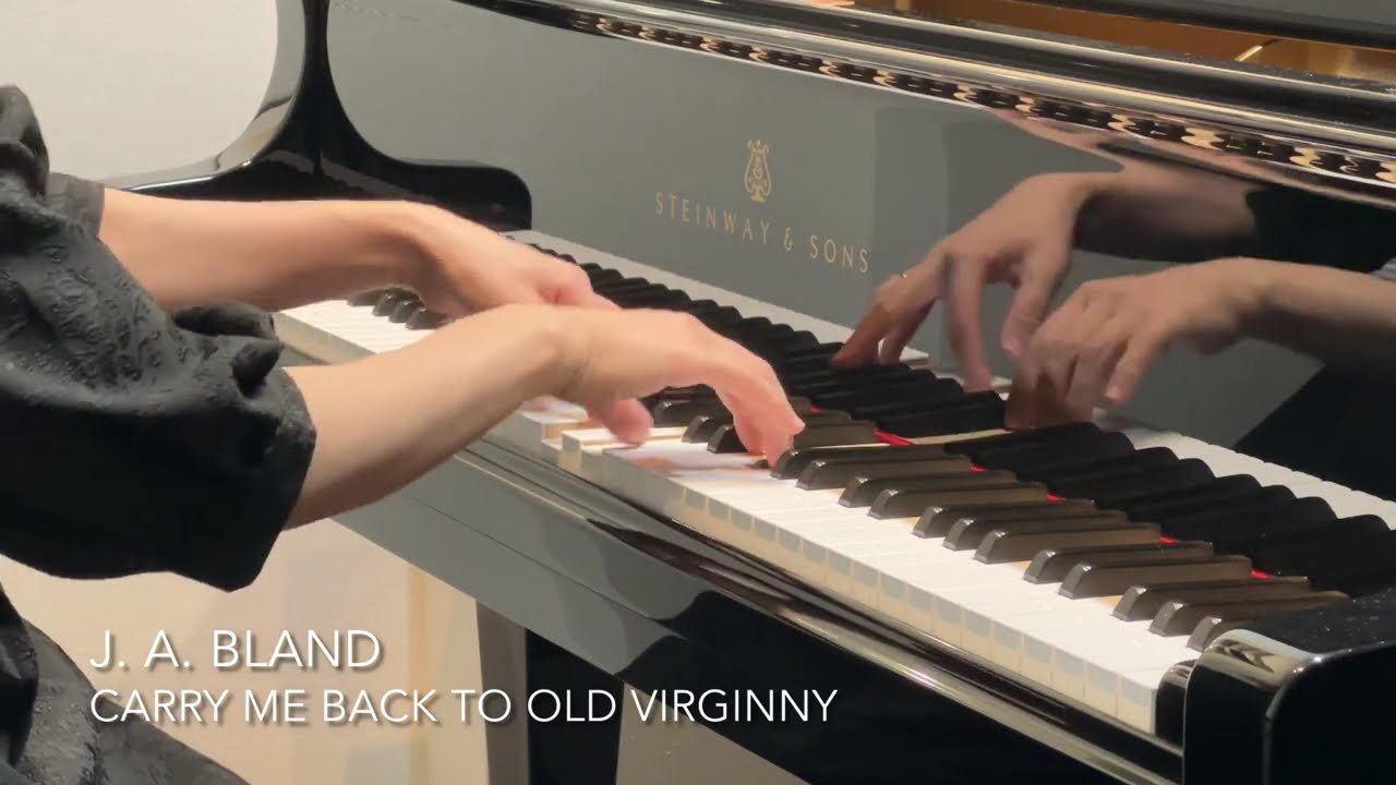 J. A. Bland - Carry me back to old Virginny　／　J. A. ブランド：なつかしいヴァージニアへ私をつれて帰っておくれ