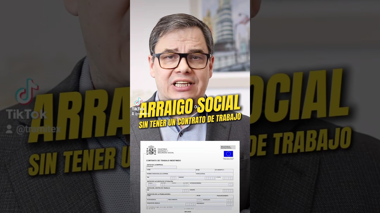 Esto Cambia en el Arraigo Social con la Nueva Ley de Extranjer&iacute;a este 2025