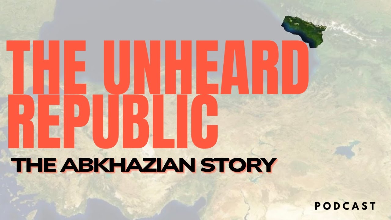 The Unheard Republic: The Abkhazian Story